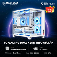PC Gaming Dual Xeon Treo Giả Lập (VGA GTX 1080Ti- Intel Xeon E5 2676V3 - Ram 128/256GB - SSD 1TB) Like New